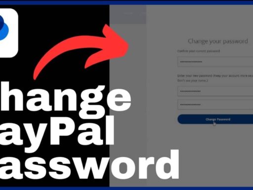 How to Change Your PayPal Password for Maximum Security